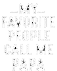 My Favorite People Call Me Papa Funny Gift Ladies Essential Tank