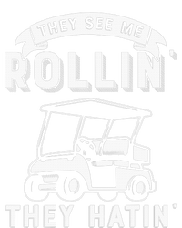 Funny Golf Cart See Me Rollin They Hatin Golf Humor T-Shirt