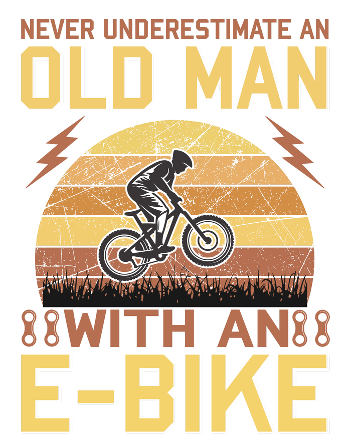 Never Underestimate An Old Man With An Ebike Hoodie