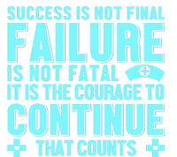 Success Is Not Final Failure T-Shirt