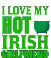 I Love My Hot Irish Girlfriend Women's T-Shirt