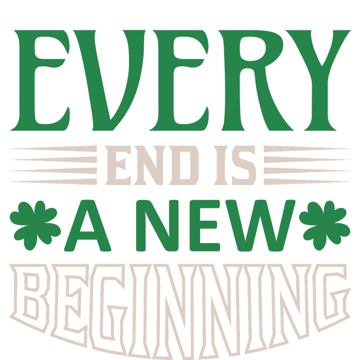 Every End Is A New Beginning T-Shirt