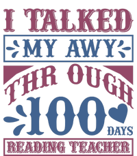 I Talked My Away Through 100 Days Reading Teacher Ladies PosiCharge Competitor Racerback Tank