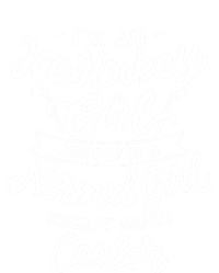 Ice Hockey Girls Are Cooler Funny And Sassy Sports Gift T-Shirt