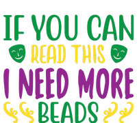 If You Can Read This I Need More Beads T-Shirt