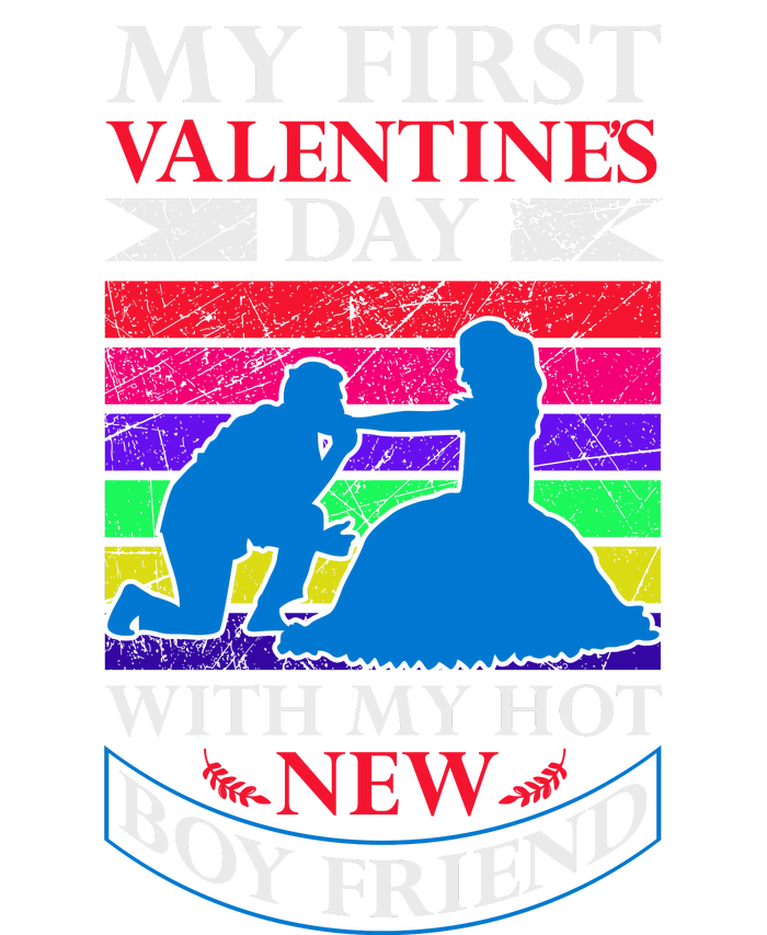 My First Valentine's Day With My Hot New Boyfriend T-Shirt