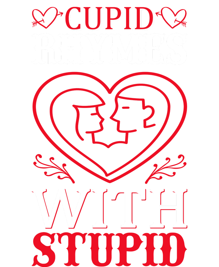 Cupid Rhymes With Stupid T-Shirt