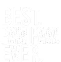 Best Paw Paw Ever Trending Fathers Day Birthday Christmas Grandpa Gift Birthday T-Shirt