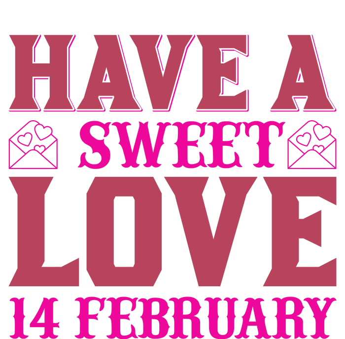 Have A Sweet Love 14 February Ladies Essential Tank