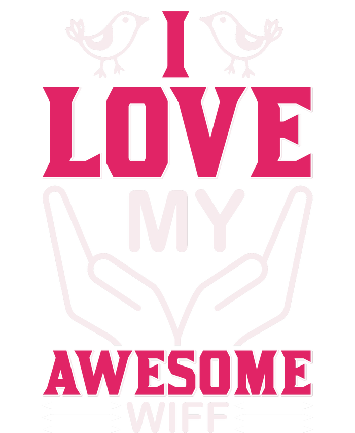 I Love My Awesome Wife Toddler Hoodie