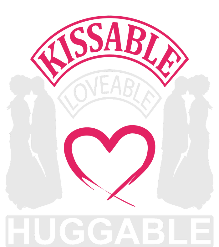 KissAble LoveAble HuggAble T-Shirt