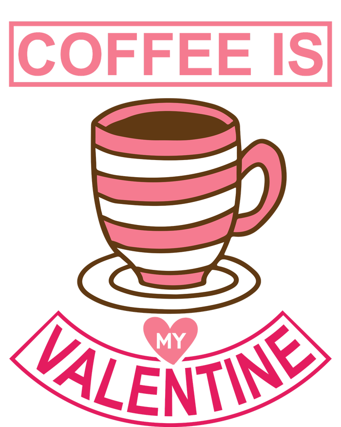 Coffee Is My Valentine T-Shirt