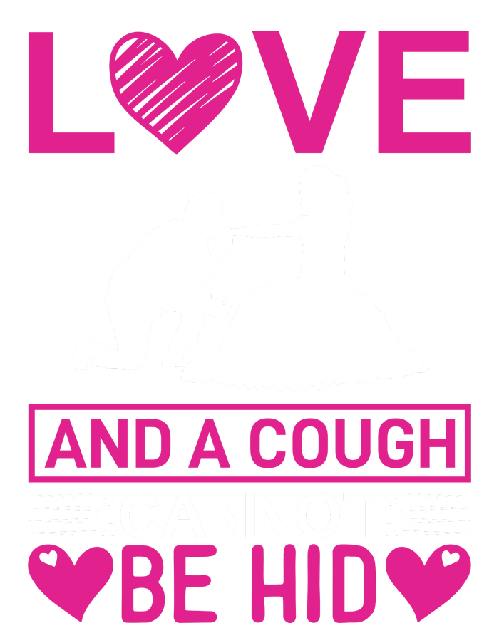 Love And A Cough Cannot Be Hid Women's Fleece Hoodie