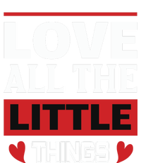 Love All The Little Things Kids T-Shirt