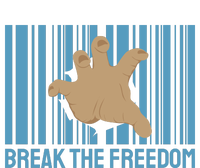 Break The Freedom Sweatshirt