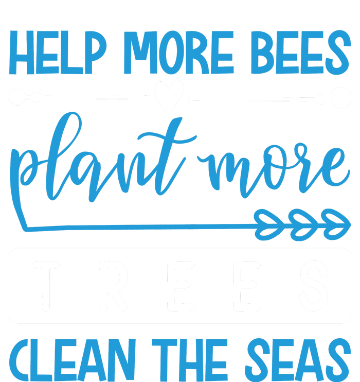 Help More Bees Plant More Trees Clean The Seas Sustainable Bucket Hat