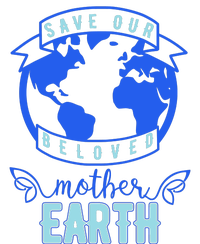 Save Our Beloved Mother Earth Womens California Wash Sweatshirt