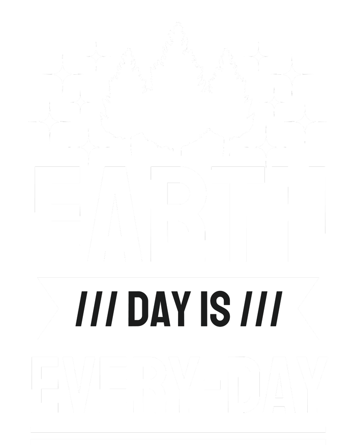 Earth Day Is Every Day Tank Top