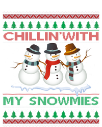 Chillin' With My Snowmies Snow Ugly Christmas Sweater Great Gift Sweatshirt