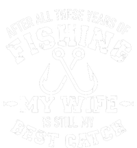 Fishing Wife Quote Years Of Fishing Wife Is My Best Catch Women's T-Shirt