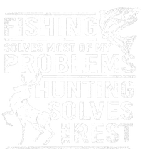 Fishing Solves Most Of My Problems Deer Hunting Poster