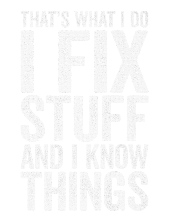 I Fix Stuff and I Know Things Mechanic Women’s Perfect Tri Rocker Tank