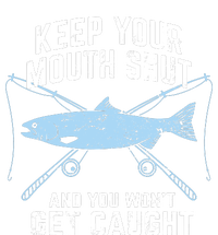 Funny Fishing Keep Your Mouth Shut And You Won't Get Caught Tall Hoodie