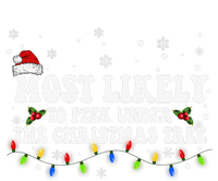 Most Likely To Peek Under The Christmas tree Family Xmas Premium Hoodie