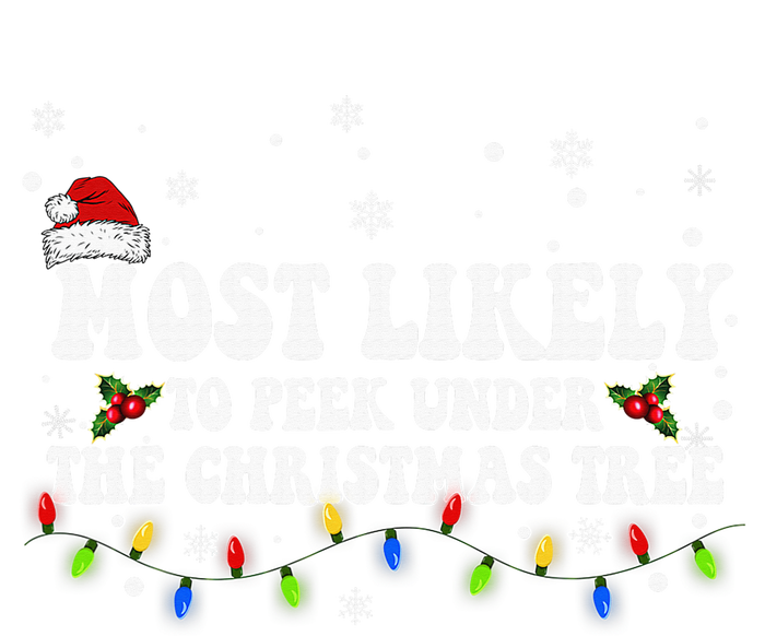 Most Likely To Peek Under The Christmas tree Family Xmas Premium Hoodie