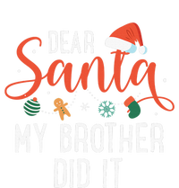 Dear Santa My Brother Did It Family Christmas Kids Tie-Dye T-Shirt