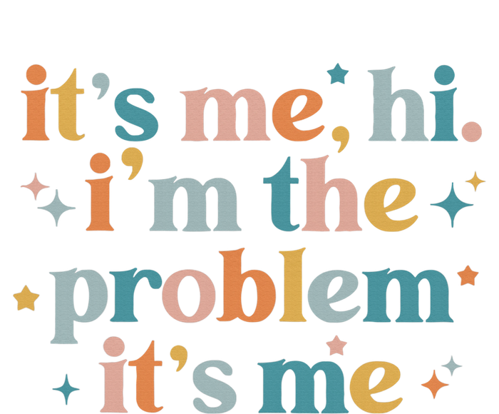 It's Me, Hi, I'm The Problem It's Me Groovy Funny Vintage PosiCharge Competitor Tank