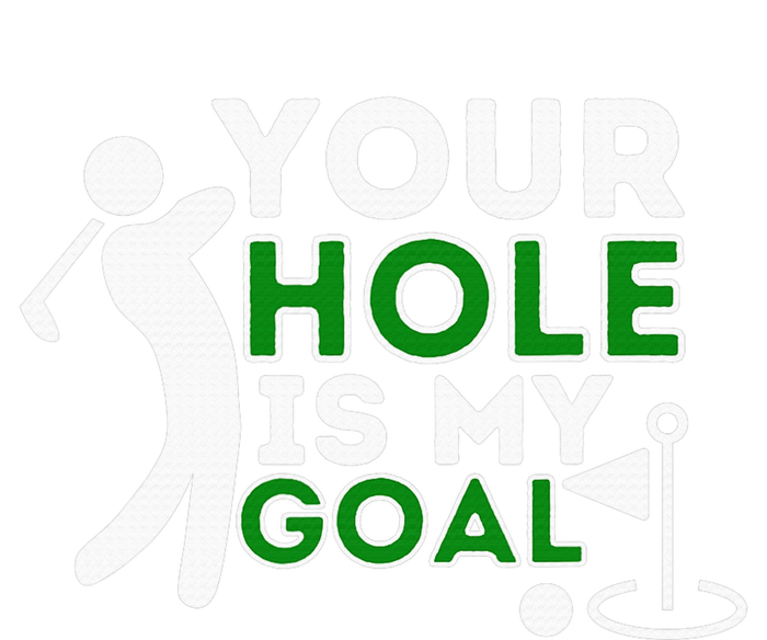 Your Hole Is My Goal Golf Lovers Novelty Gifts Flexfit Unipanel Trucker Cap