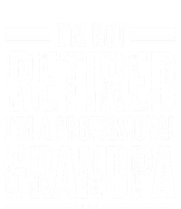 I'm Not Retired I'm A Professional Grandpa Meaningful Gift Ladies Essential Flowy Tank