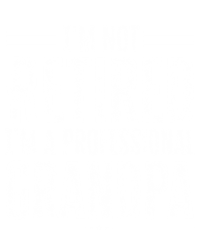 I'm Not Retired I'm A Professional Grandpa Meaningful Gift Ladies Essential Flowy Tank