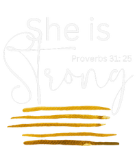 She is Strong Proverbs 3125, Christian Faith  T-Shirt