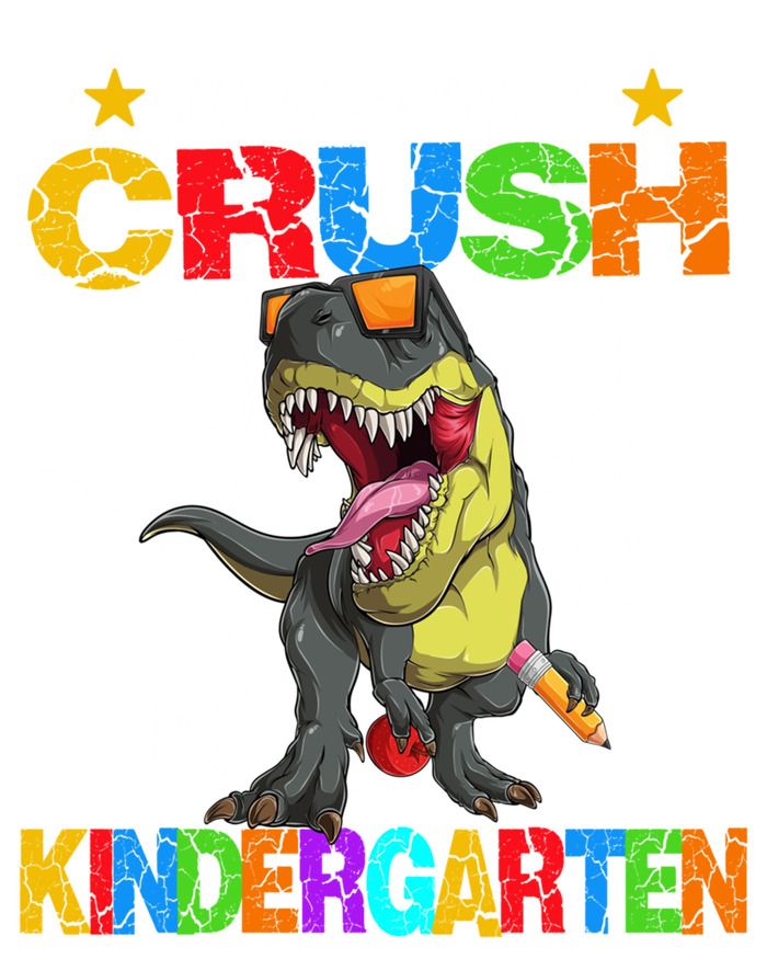 I'm Ready To Crush Kindergarten Dinosaur Back To School Gift T-Shirt