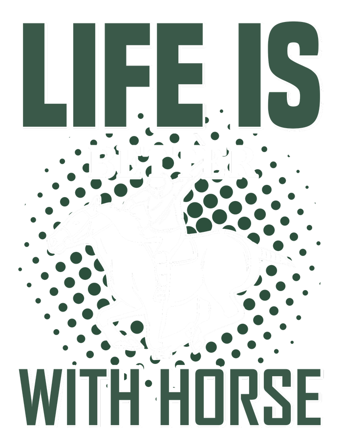 Life Is Better With Horse Cooling Performance Crew T-Shirt