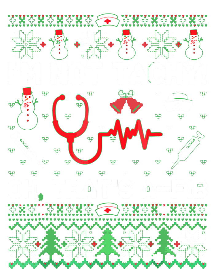 I'm Not Tachy Funny Nurse Ugly Christmas Sweaters Grommeted Golf Towel