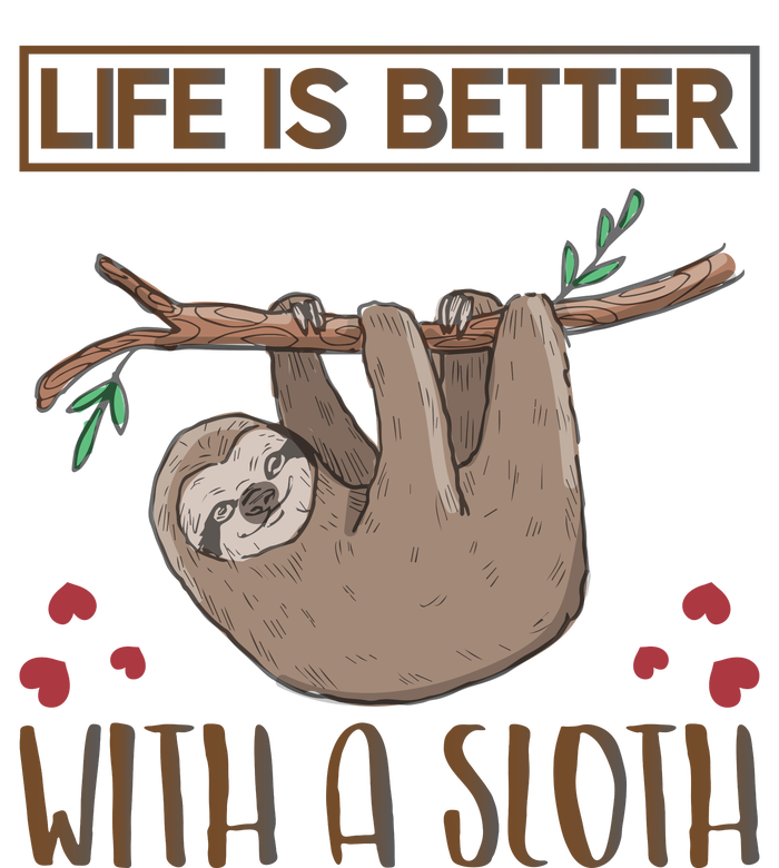 Life Is Better With A Sloth Garment-Dyed Sweatshirt