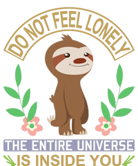 Do Not Feel Lonely The Entire Universe Is Inside You T-Shirt