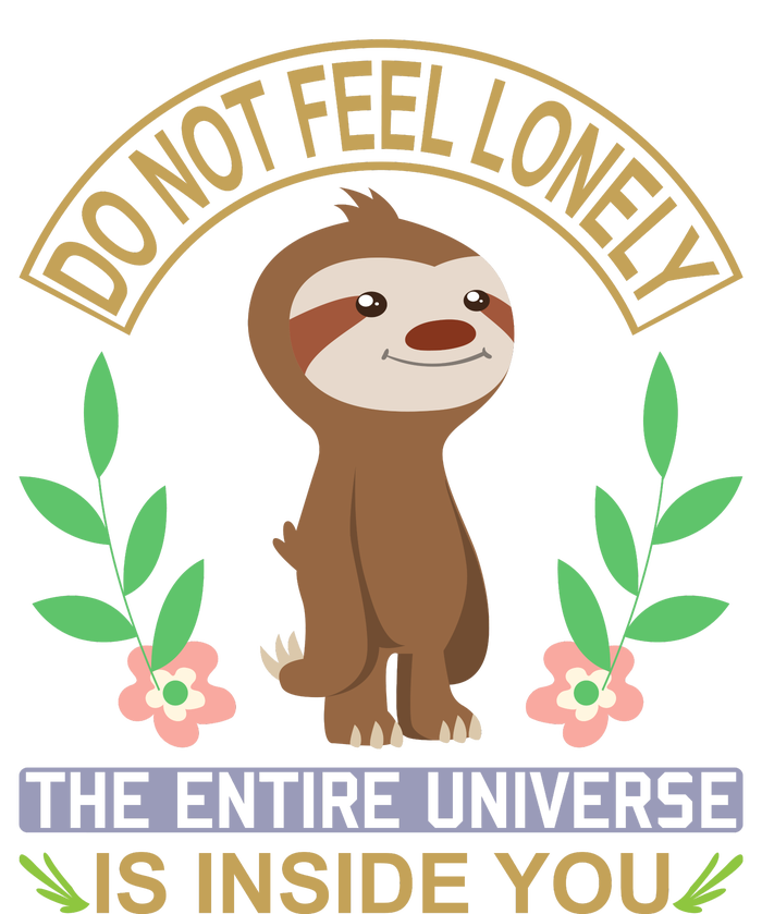 Do Not Feel Lonely The Entire Universe Is Inside You T-Shirt