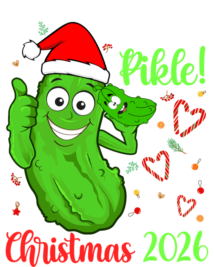 I Found The Pickle Christmas 2026 Funny Xmas Party Meaningful Gift Toddler T-Shirt