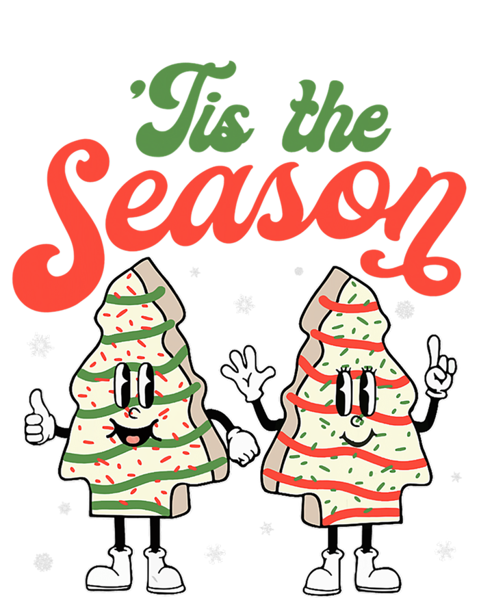 Little Tis' The Season Christmas Tree Cakes Debbie Becky Jen Great Gift Sweatshirt