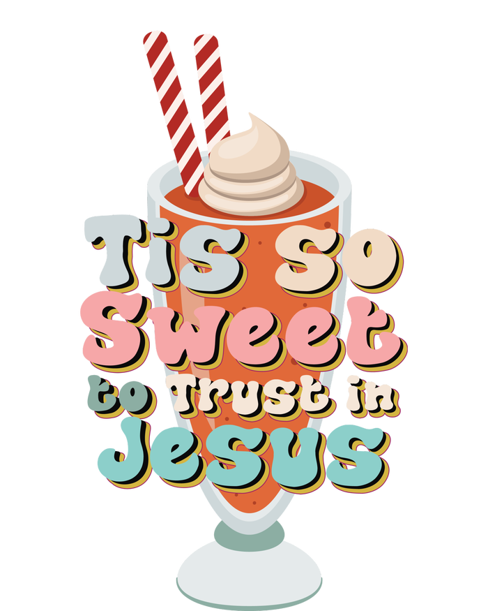 Tis So Sweet To Trust In Jesus T-Shirt