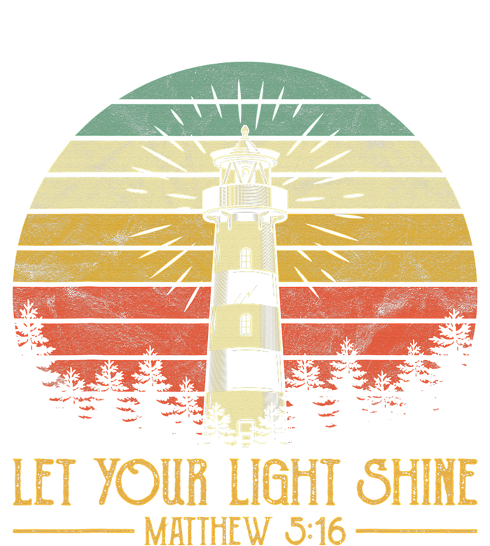 Let Your Light Shine Christian Believer Religious Lighthouse T-Shirt