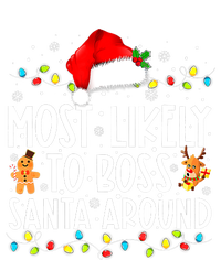 Most Likely To Boss Santa Around Funny Christmas Santa Hat T-Shirt