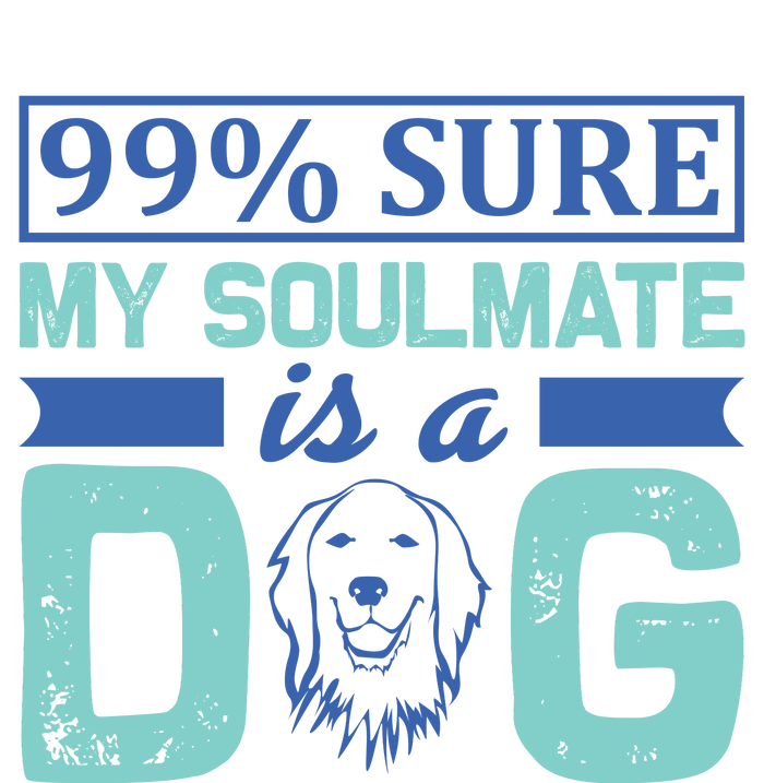 99% Sure My Soulmate Is A Dog Ladies Long Sleeve Shirt