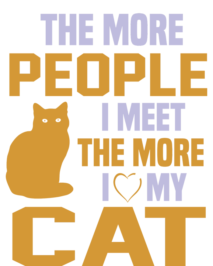 The More People I Meet The More I Love My Cat Magnet