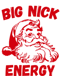 Big Nick Energy Sweatshirt Funny Christmas Santa Claus Cooling Performance Crew T-Shirt