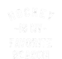 Hockey Is My Favorite Season T-Shirt